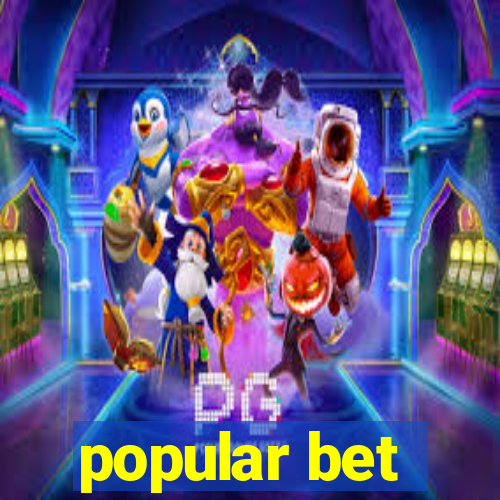 popular bet